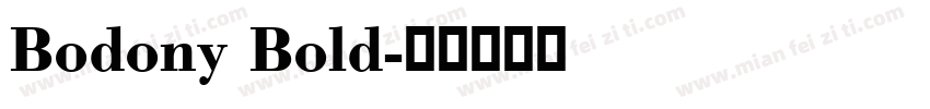 Bodony Bold字体转换